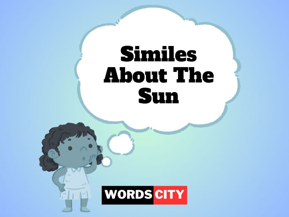 Similes About The Sun