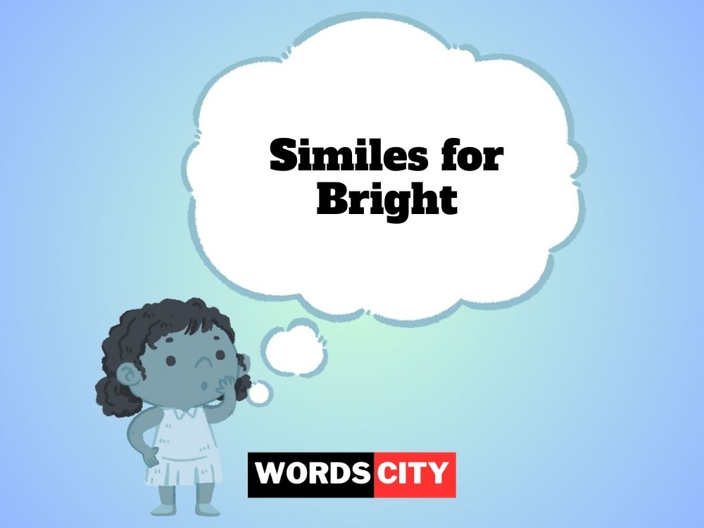 Similes for Bright