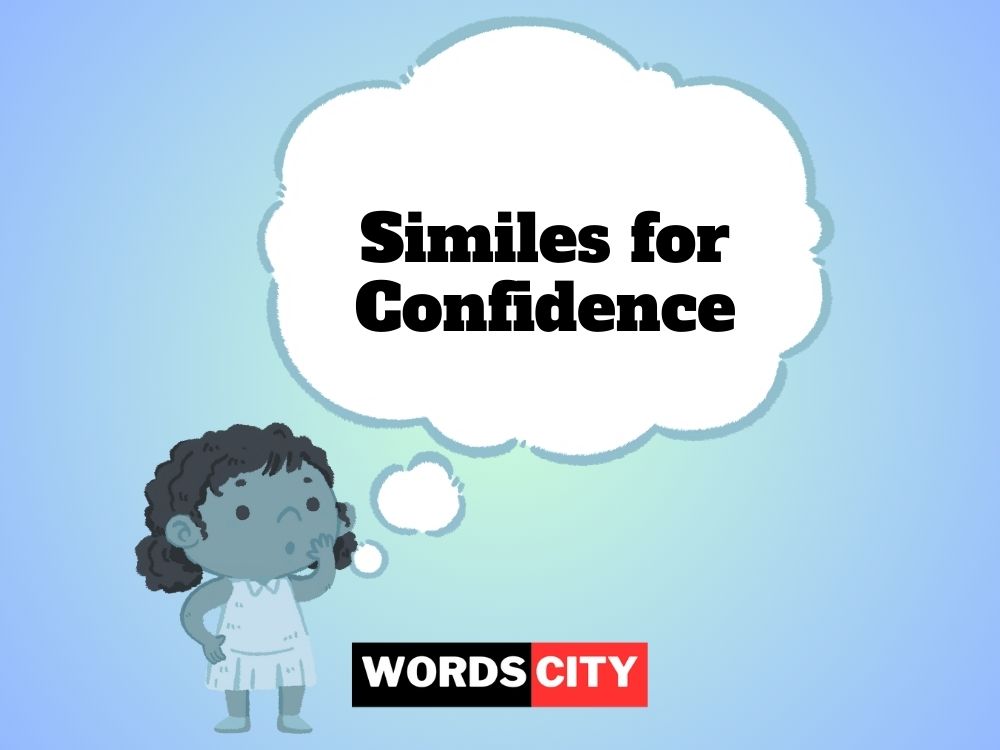 Similes for Confidence