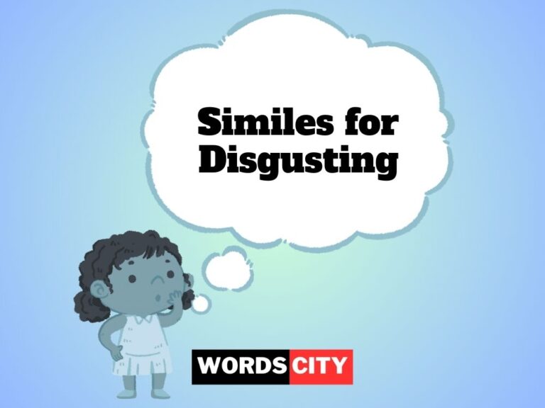 Similes for Disgusting