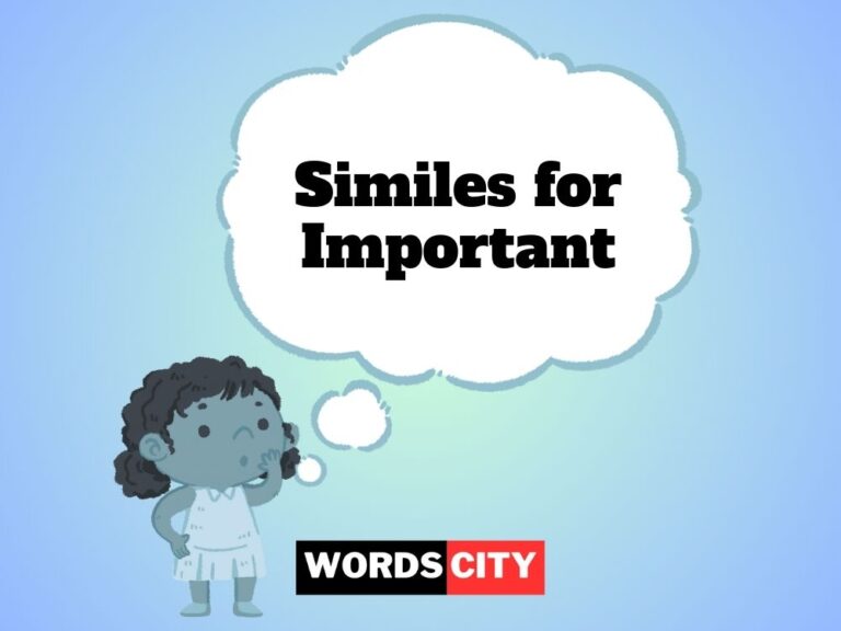 Similes for Important