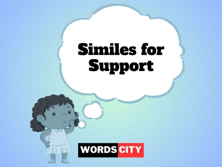 Similes for Support