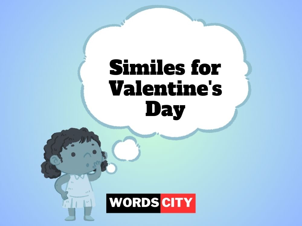 Similes for Valentine's Day