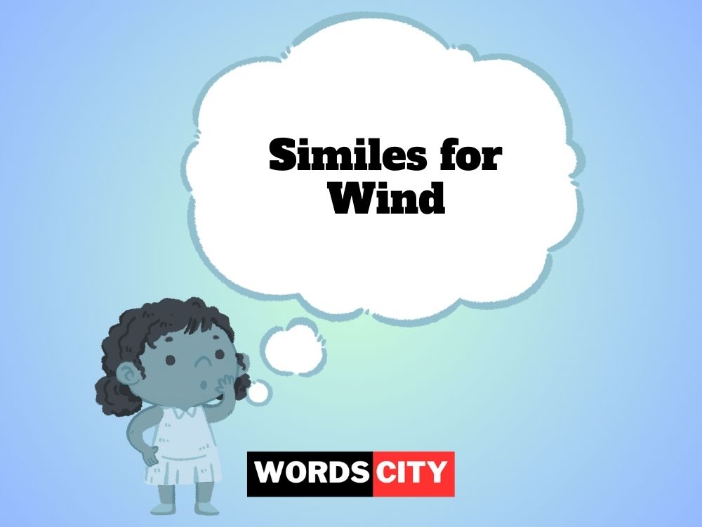 Similes for Wind