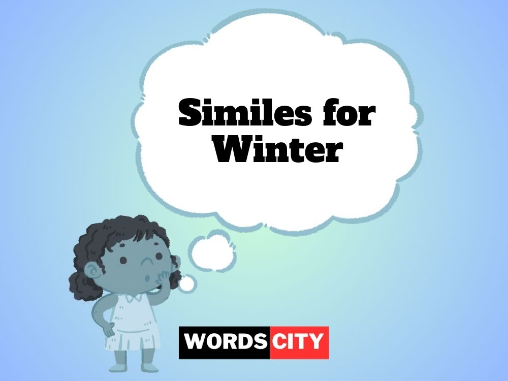 Similes for Winter
