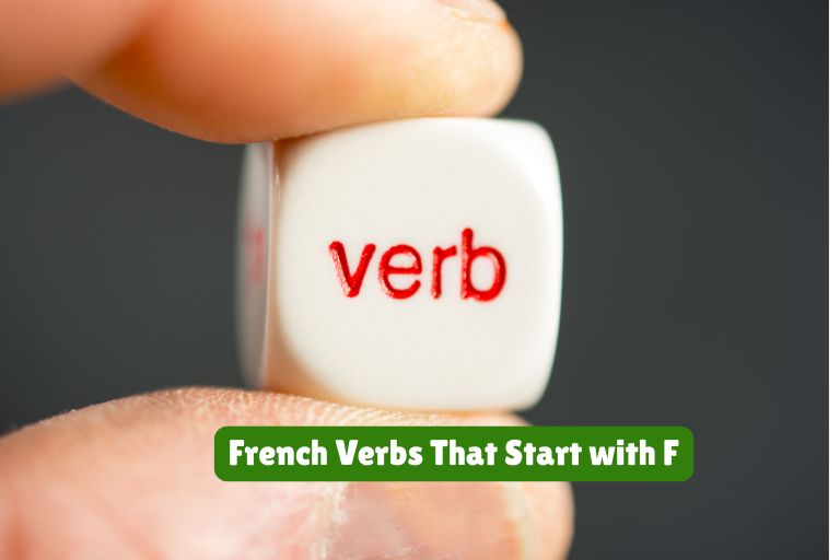French Verbs That Start with F